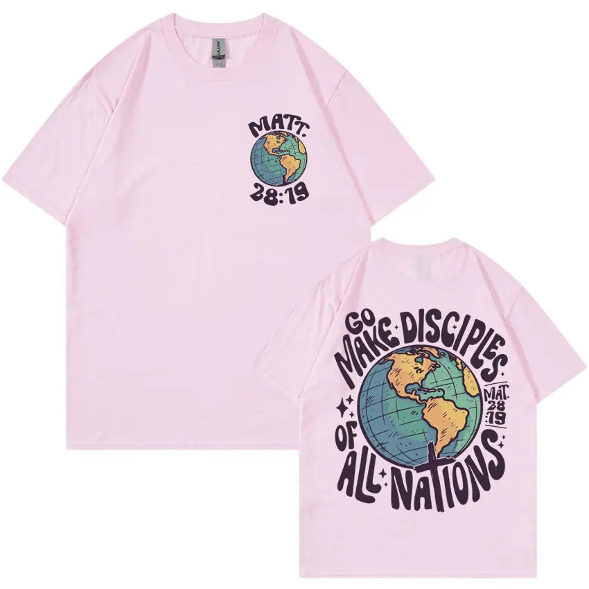 " Go Make Disciples Of All Nations" Cotton T-Shirt