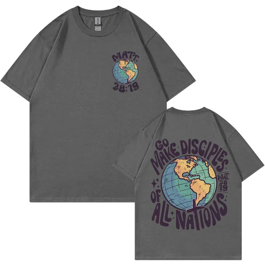 " Go Make Disciples Of All Nations" Cotton T-Shirt