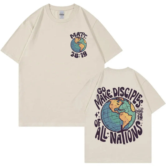 " Go Make Disciples Of All Nations" Cotton T-Shirt